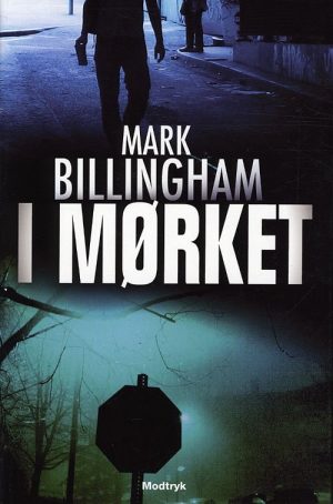 I Mørket - Mark Billingham - Bog