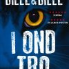 I Ond Tro - Bille Bille - Bog