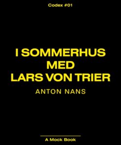 I SOMMERHUS MED LARS VON TRIER (Bog)