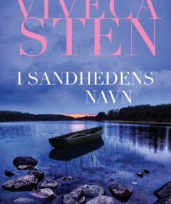I Sandhedens Navn - Viveca Sten - Bog