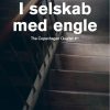 I Selskab Med Engle - Thomas E. Kennedy - Bog