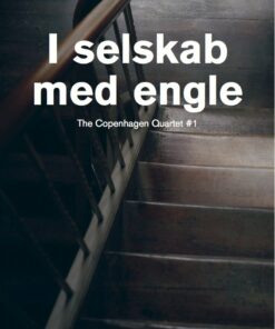 I Selskab Med Engle - Thomas E. Kennedy - Bog