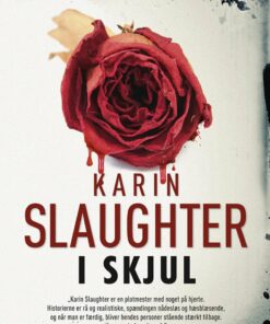 I Skjul - Karin Slaughter - Bog