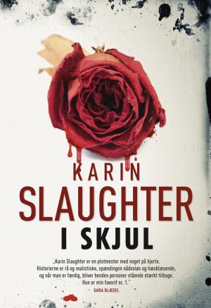 I Skjul - Karin Slaughter - Bog