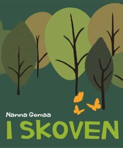 I Skoven - Nanna Gomaa - Bog