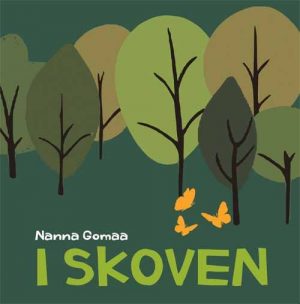 I Skoven - Nanna Gomaa - Bog