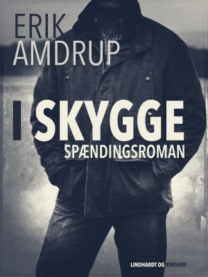 I Skygge - Erik Amdrup - Bog