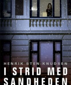 I Strid Med Sandheden - Henrik Sten-knudsen - Bog