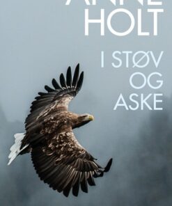 I Støv Og Aske - Anne Holt - Bog
