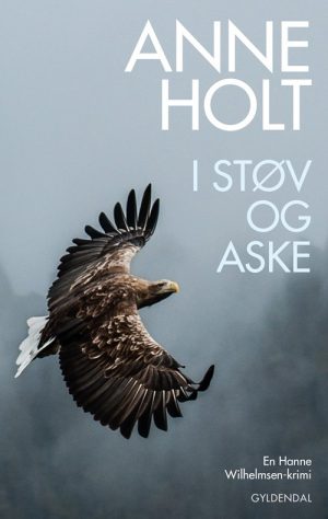 I Støv Og Aske - Anne Holt - Bog