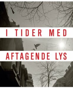 I Tider Med Aftagende Lys - Eugen Ruge - Bog