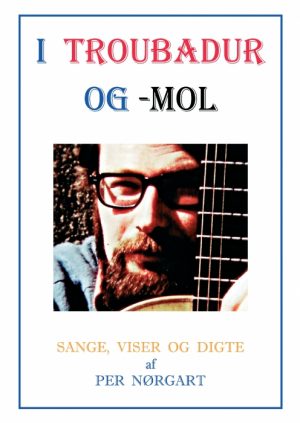 I Troubadur og -mol (E-bog)