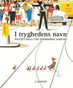 I Tryghedens Navn - Mette Volquartzen - Bog