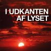 I Udkanten Af Lyset - Thomas Olesen - Bog