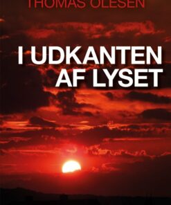 I Udkanten Af Lyset - Thomas Olesen - Bog