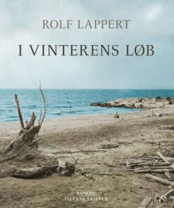 I Vinterens Løb - Rolf Lappert - Bog