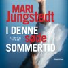 I denne søde sommertid (E-bog)