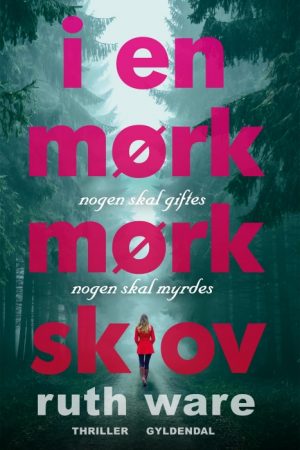 I en mørk, mørk skov (E-bog)