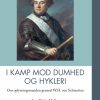 I kamp mod dumhed og hykleri (Bog)