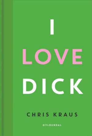 I love Dick (E-bog)