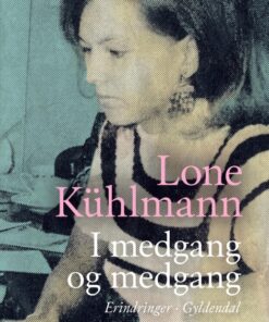 I medgang og medgang (E-bog)