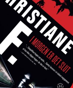 I morgen er det slut (E-bog)