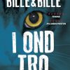 I ond tro (E-bog)