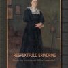 I respektfuld erindring (E-bog)