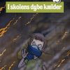 I skolens dybe kælder (Bog)