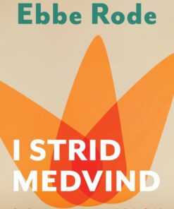 I strid medvind (E-bog)