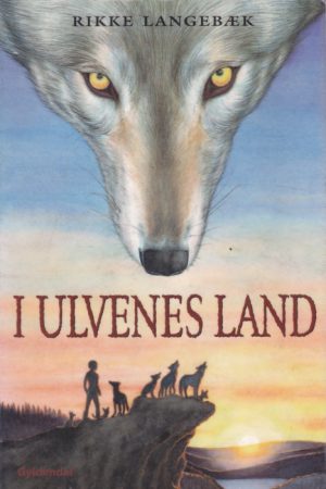 I ulvenes land (E-bog)