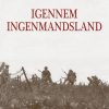 IGENNEM INGENMANDSLAND (E-bog)