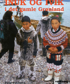 INUK OG IVIK I DET GAMLE GRØNLAND (E-bog)