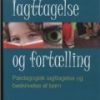 Iagttagelse Og Fortælling - Søren Smidt - Bog
