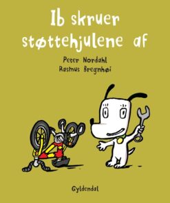 Ib skruer støttehjulene af (Bog)