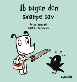 Ib tager den skarpe sav - Lyt&læs (E-bog)