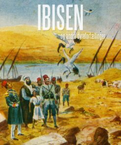 Ibisen og andre dyrefortællinger (E-bog)