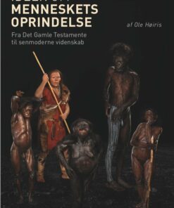 Ideer Om Menneskets Oprindelse - Ole Høiris - Bog