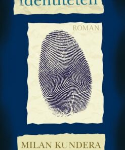 Identiteten - Milan Kundera - Bog