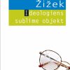 Ideologiens sublime objekt (Bog)