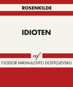 Idioten - Fjodor Mikhajlovitj Dostojevskij - Bog
