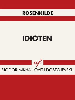 Idioten - Fjodor Mikhajlovitj Dostojevskij - Bog