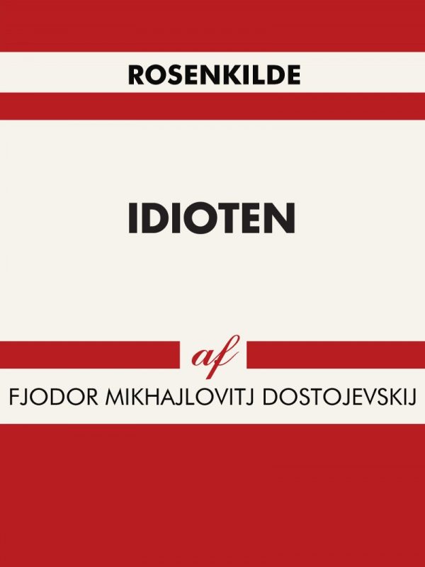 Idioten - Fjodor Mikhajlovitj Dostojevskij - Bog