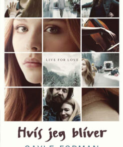 If I Stay 1 - Hvis jeg bliver (Bog)