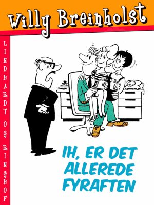 Ih, er det allerede fyraften (Bog)
