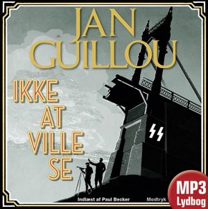 Ikke At Ville Se - Jan Guillou - Cd Lydbog