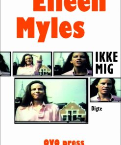 Ikke Mig - Eileen Myles - Bog
