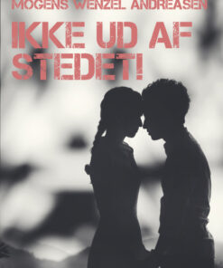 Ikke ud af stedet! (E-bog)