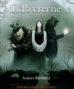 Ildbærerne - Anders Björkelid - Bog