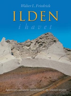 Ilden I Havet - Walter L. Friedrich - Bog